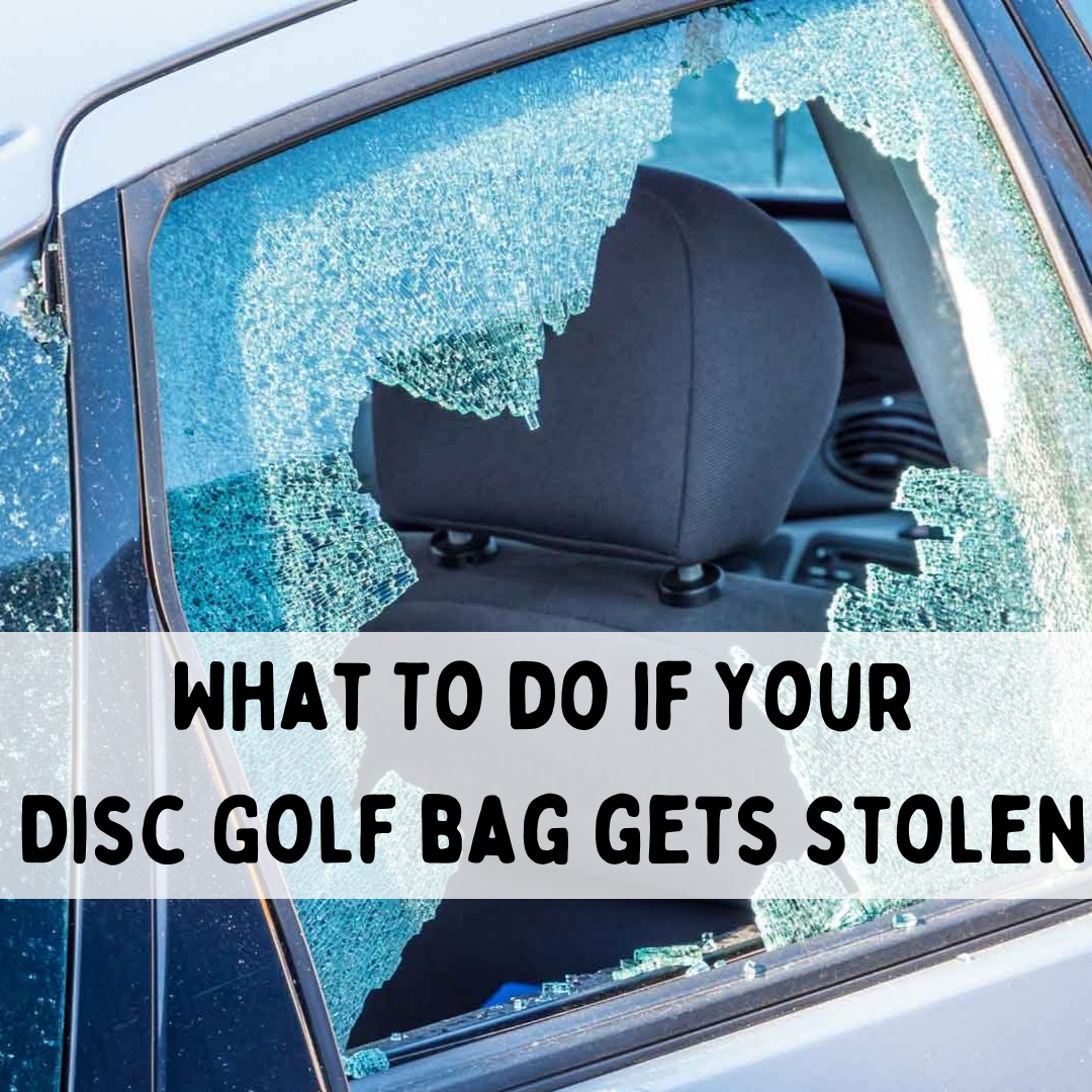 What to Do If Your Disc Golf Bag Gets Stolen?